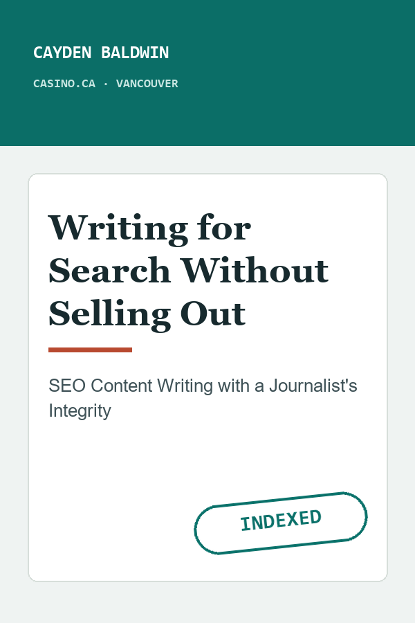 Writing for Search Without Selling Out: SEO Content Writing with a Journalist's Integrity